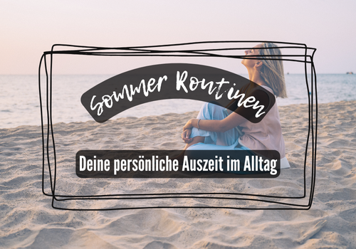 Sommer Routinen